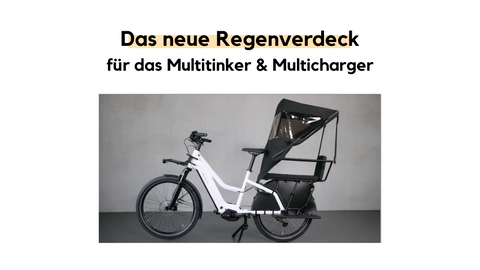 Das neue Regenverdeck für das Riese & Müller Multitinker und Multicharger - Vorbestellungen ab jetzt möglich!